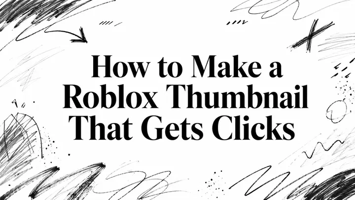How to Make a Roblox Thumbnail That Gets Clicks
